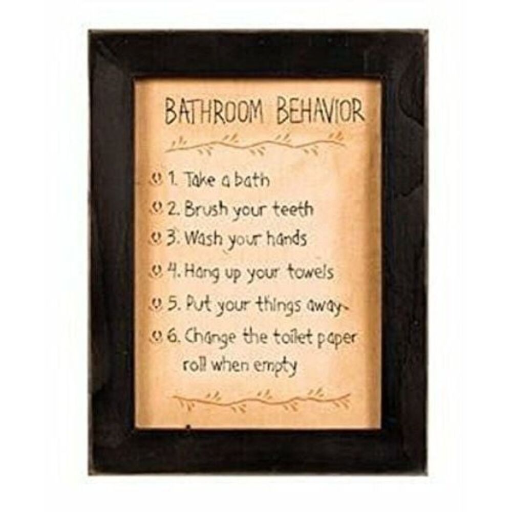 Kennedy's Country Collection‎ Behave Bathroom Rules